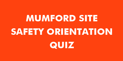 Mumford Site - Safety Orientation Quiz